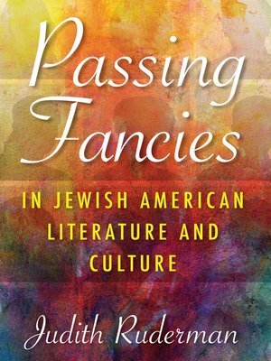 cover image of Passing Fancies in Jewish American Literature and Culture